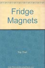 Fridge Magnets