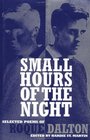 Small Hours of the Night Selected Poems of Roque Dalton