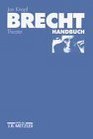 Brecht Handbuch Sonderausgabe Theater Lyrik Prosa Schriften