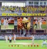 Cricket's Big Day Out The Benson and Hedges Cup Years 19721998