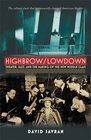 Highbrow/Lowdown Theater Jazz and the Making of the New Middle Class