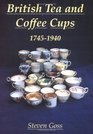 British Tea  Coffee Cups