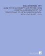 Bible Exhibition 1911 Guide to the Manuscripts and Printed Books Exhibited in Celebration of the Tercentenary of the Authorized Version With Eight Plates