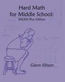 Hard Math for Middle School IMLEM Plus Edition