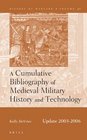 Cumulative Bibliography of Medieval Military History and Technology Updated 20032006