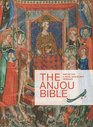 The Anjou Bible: A Royal Manuscript Revealed. Naples 1340