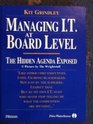 Managing It at Board Level The Hidden Agenda Exposed