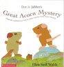 Dot  Jabber's Great Acorn Mystery