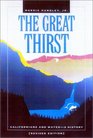 The Great Thirst Californians and WaterA History Revised Edition