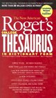 The New American Roget's College Thesaurus in Dictionary Form