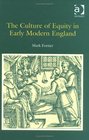 The Culture Of Equity In Early Modern England