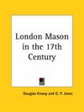 London Mason in the 17th Century