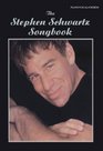 The Stephen Schwartz Songbook Piano/Vocal/Chords