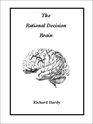 The Rational Decision Brain