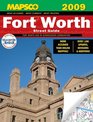 Mapsco 2009 Fort Worth Street Guide Fort Worth and 69 Surrounding Communities