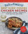 FixIt and ForgetIt Best Slow Cooker Chicken Recipes Quick and Easy Dinners Casseroles Soups Stews and More