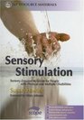 Sensory Stimulation SensoryFocused Activities for People With Physical And Multiple Disabilities