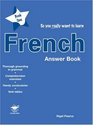 So You Really Want to Learn French Book 1 Answer Book