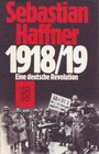 1918/19 Eine deutsche Revolution