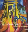 Karl Schmidtrottluff Formen Und Farbe