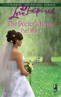 The Doctor's Bride (Love Inspired, No 429)