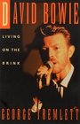 David Bowie Living on the Brink