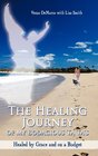 The Healing Journey of my Bodacious Ta Ta's Healed by Grace and on a Budget