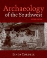 Archaeology of the Southwest Second Edition