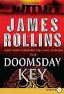 The Doomsday Key (Sigma Force, Bk 6) (Larger Print)
