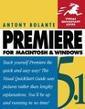 Premiere 5.1 Mac Windows: Visual QuickStart Guide