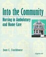 Into the Community Nursing in Ambulatory and Home Care