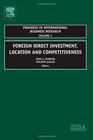 Foreign Direct Investment Location and Competitiveness Volume 2
