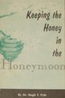 Keeping the Honey in the Honeymoon