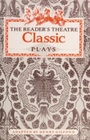The Reader's Theatre Classic Plays