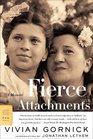 Fierce Attachments A Memoir