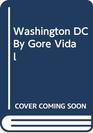 Washington DC By Gore Vidal