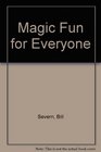 Magic Fun for Everyone 2