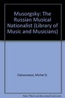 Musorgsky The Russian Musical Nationalist