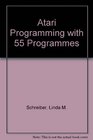 Atari Programming With 55 Programs