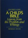Child's Bible Lessons from the Prophets and Writings