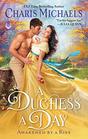 A Duchess a Day (Awakened by a Kiss, Bk 1)