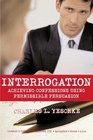 Interrogation Achieving Confessions Using Permissible Persuasion