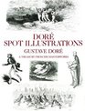 Dore Spot Illustrations A Treasury from His Masterworks