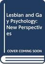 Lesbian and Gay Psychology New Perspectives