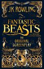 Fantastic Beasts and Where to Find Them The Original Screenplay  Rowling JK