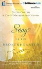 Song of the Brokenhearted A Novel