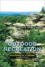 Outdoor Recreation Enrichment for a Lifetime