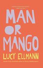 Man or Mango A Lament