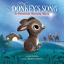 The Donkey's Song A Christmas Nativity Story