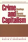 Crime and Capitalism Readings in Marxist Criminology